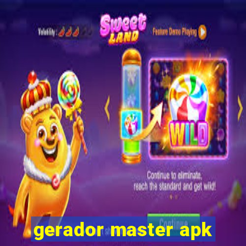 gerador master apk